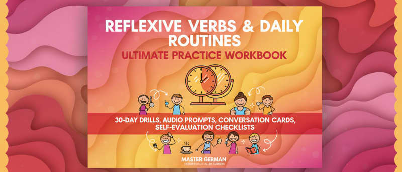 Master German Reflexive Verbs: Daily Routine & Free 2026 Worksheet