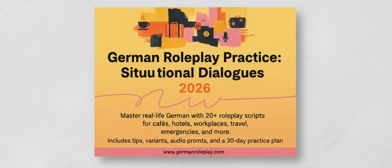 German Roleplay Practice: Situational Dialogues 2026
