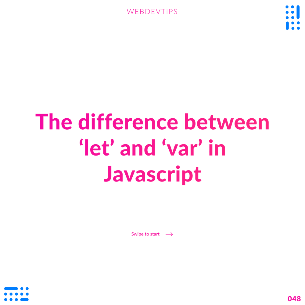 The difference between 'let' and 'var' in JavaScript 