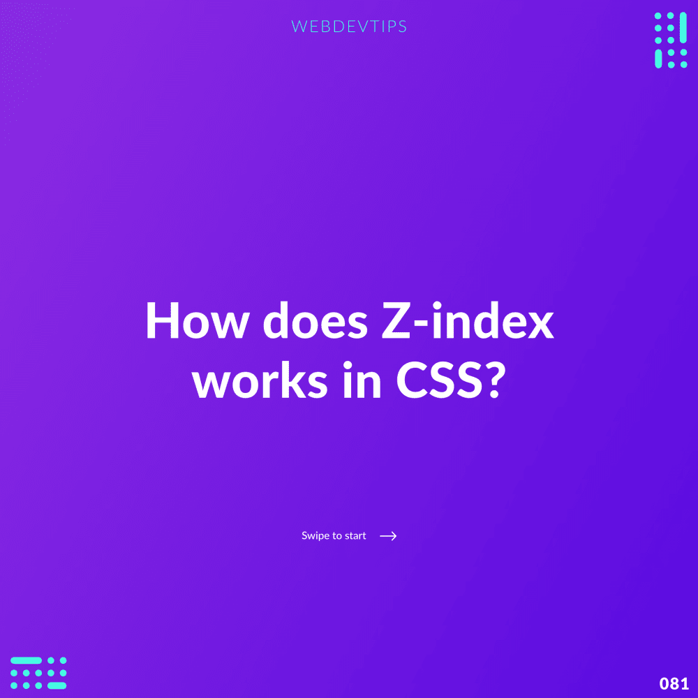  How does Z-index works in CSS?