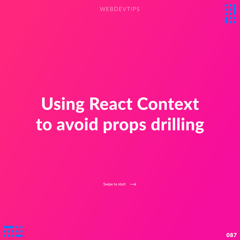 Using React Context to avoid props drilling