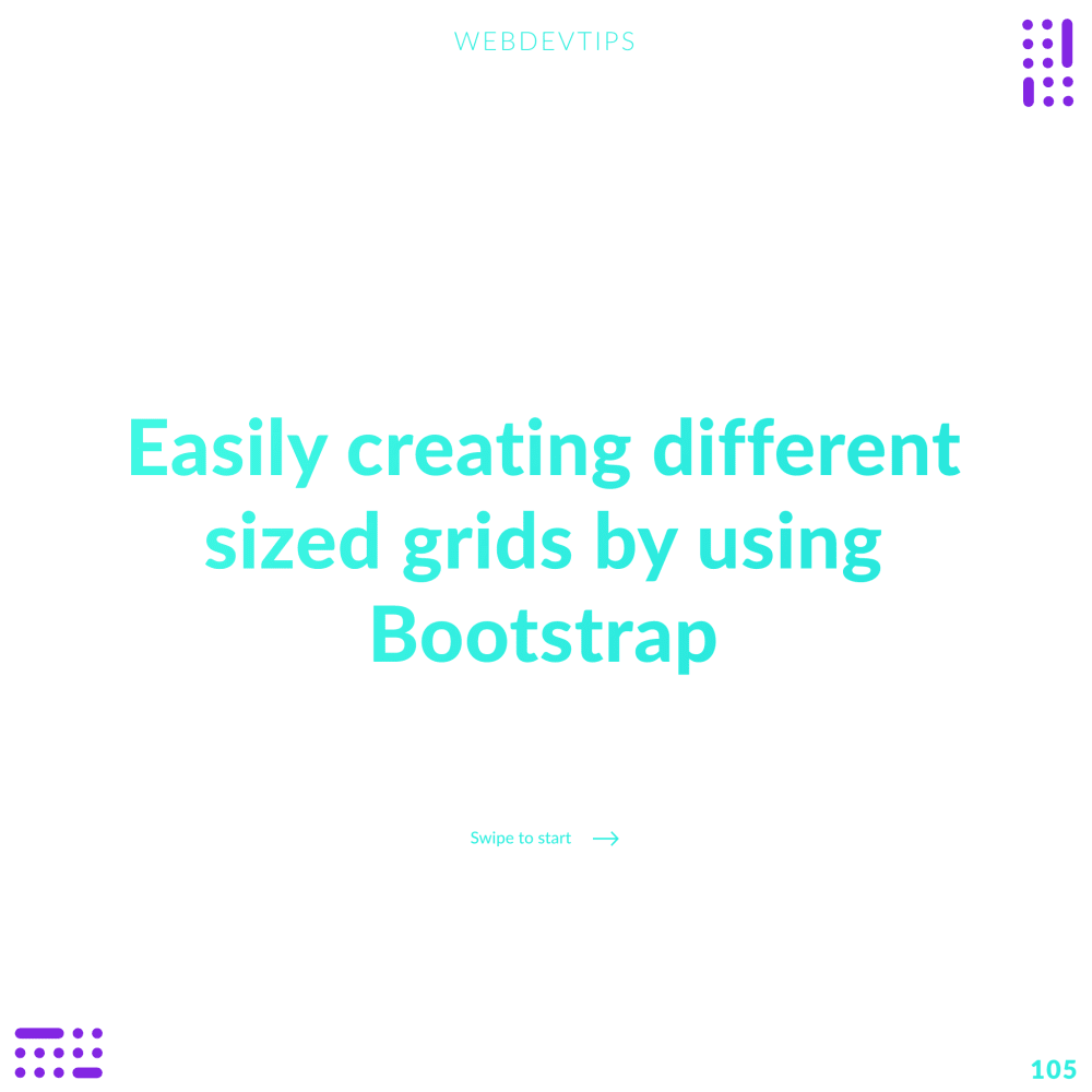 Easily creating different sized grids by using Bootstrap