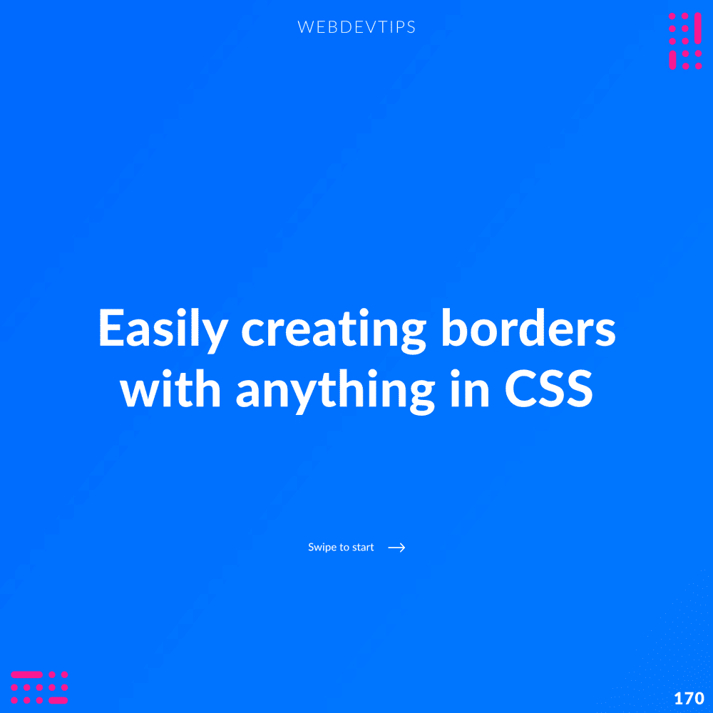 Easily creating borders with anything in CSS