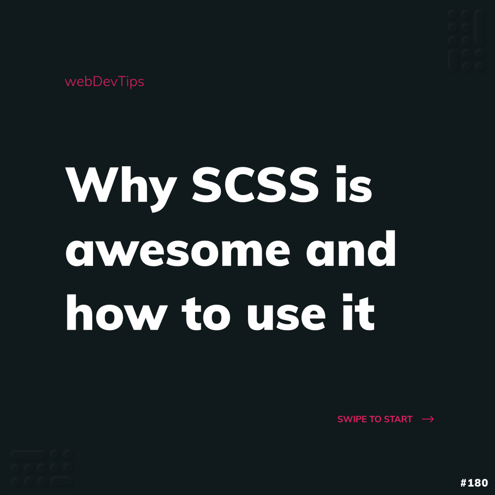 Why SCSS is awesome and how to use it