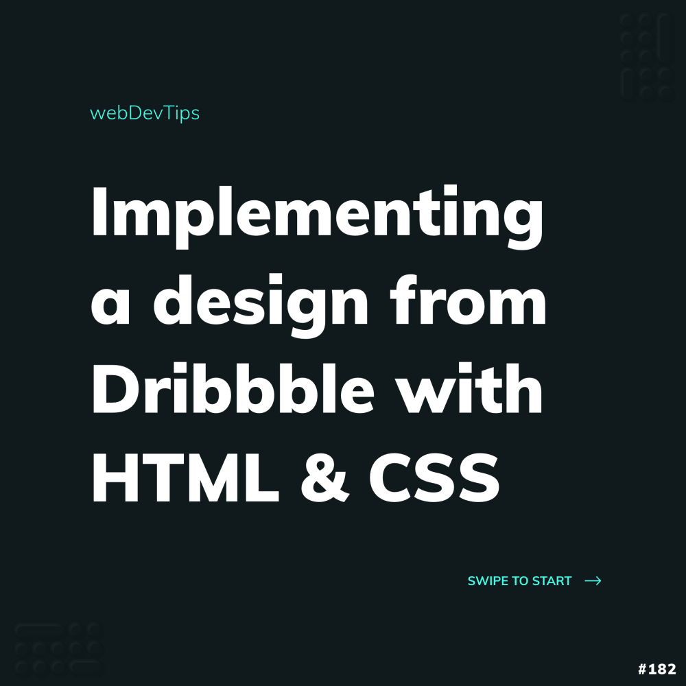 Implementing a design from Dribbble with HTML & CSS