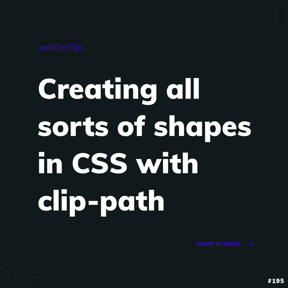 Creating all sorts of shaps in CSS with clip-path