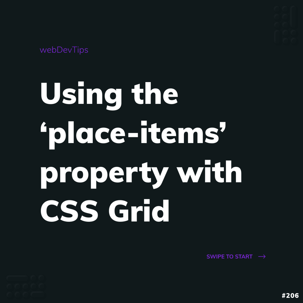 Using the 'place-items' property with CSS Grid