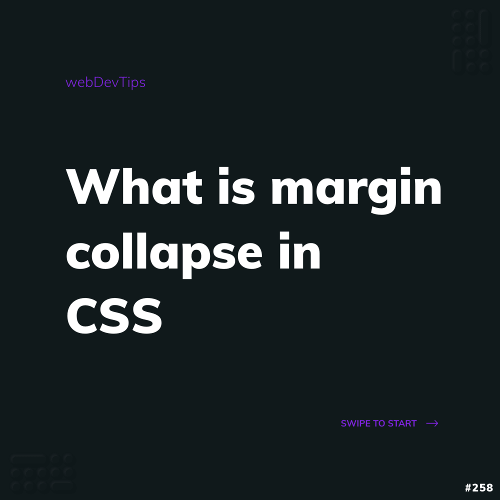 What is margin collapse in CSS