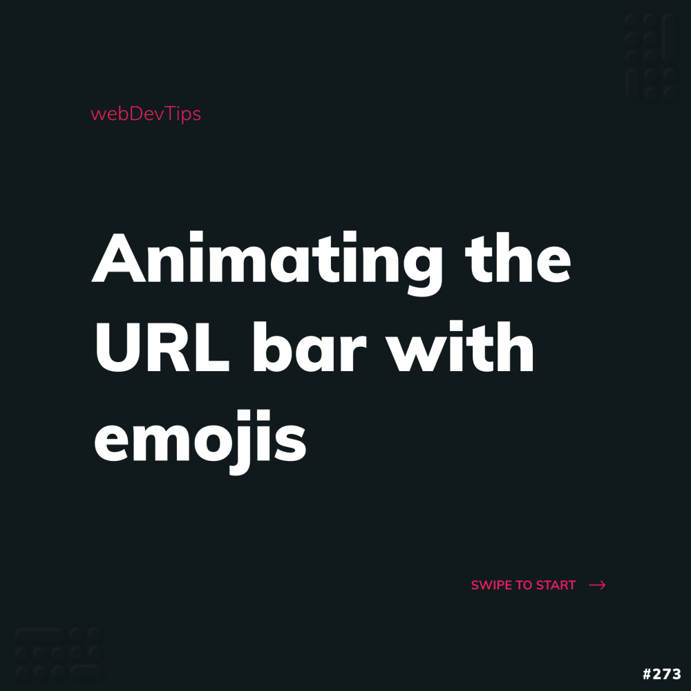 Animating the URL bar with emojis