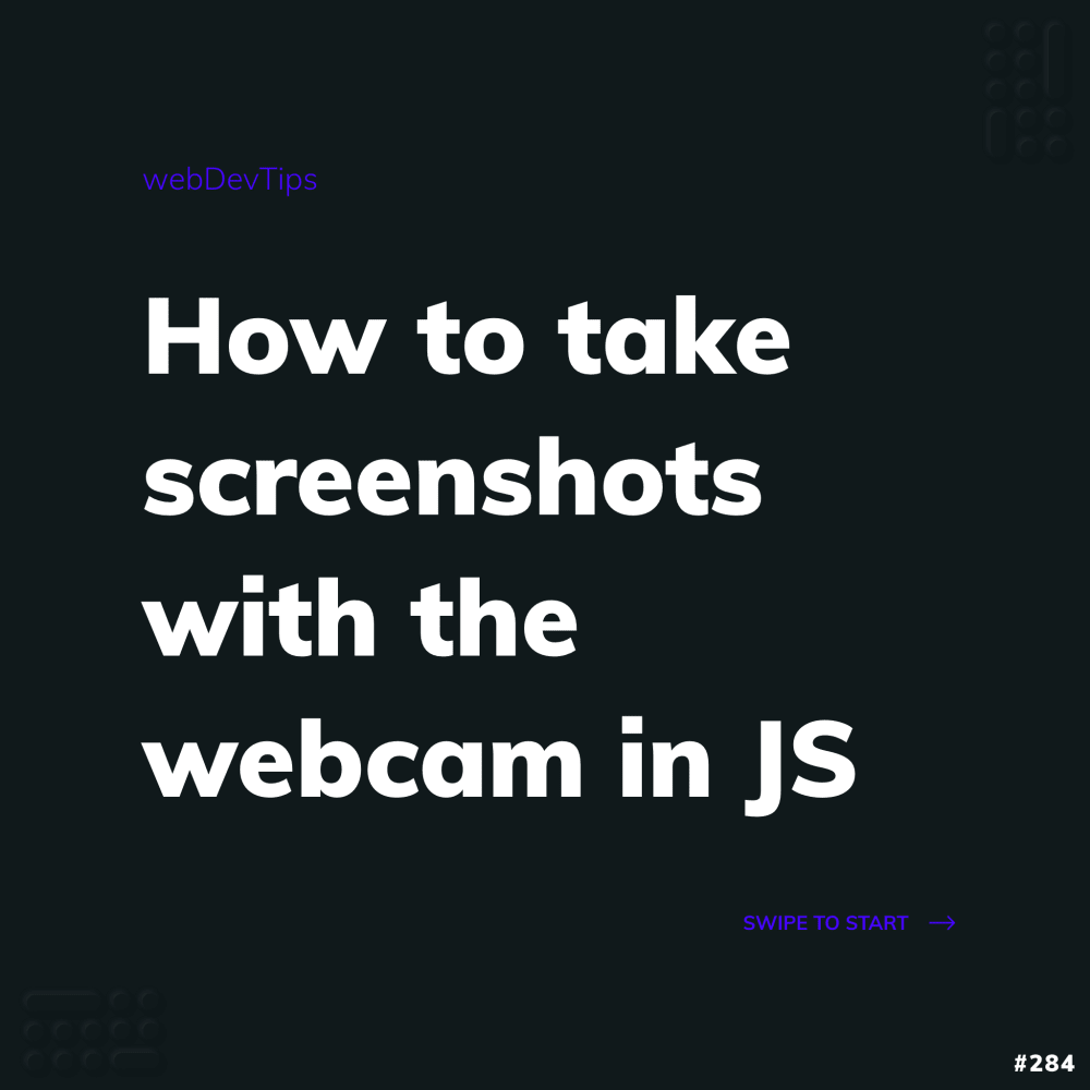 How to take screenshots with the webcam in JS