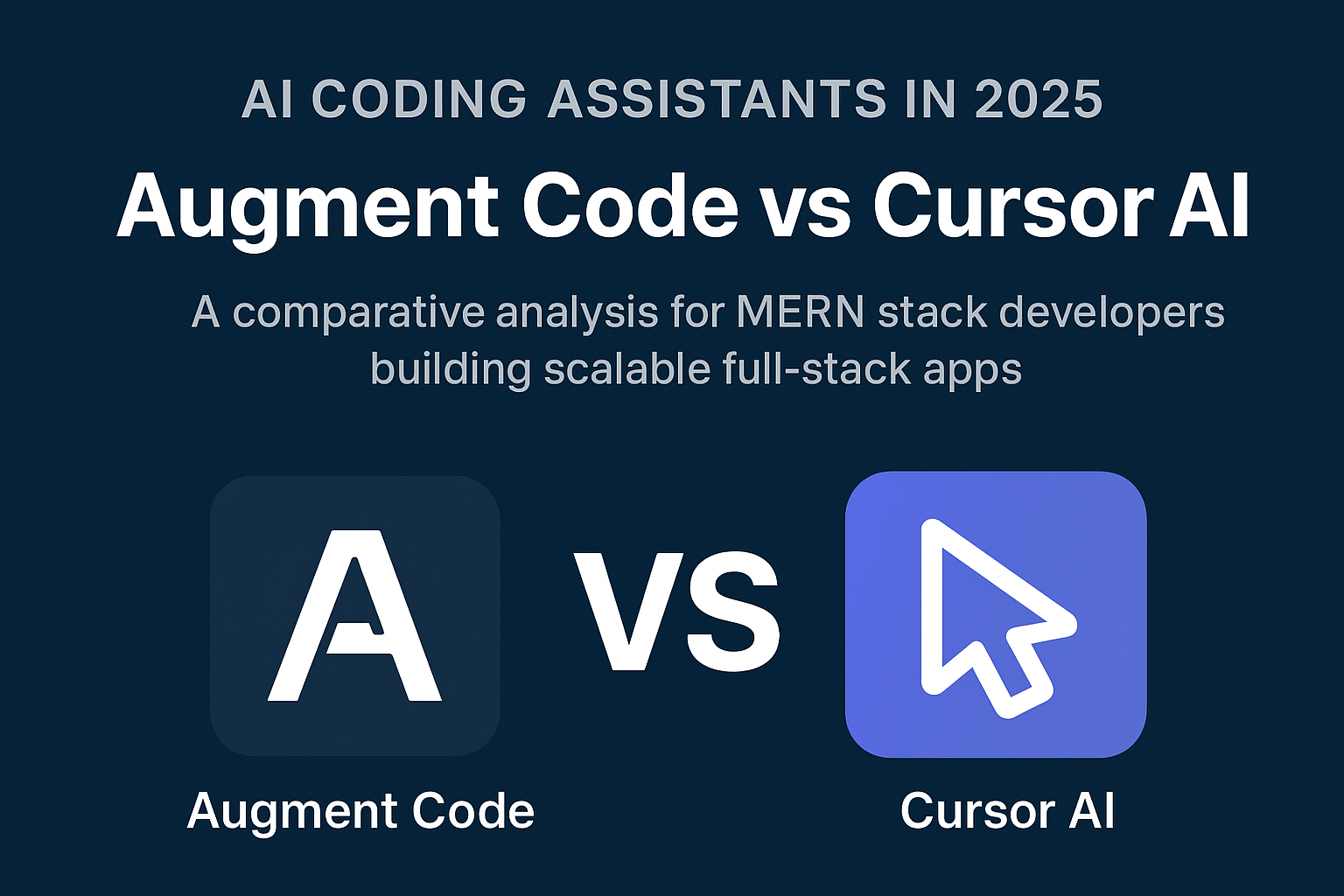 AI Coding Assistants in 2025: Augment Code vs Cursor AI