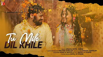 Tu Mile Dil Khile