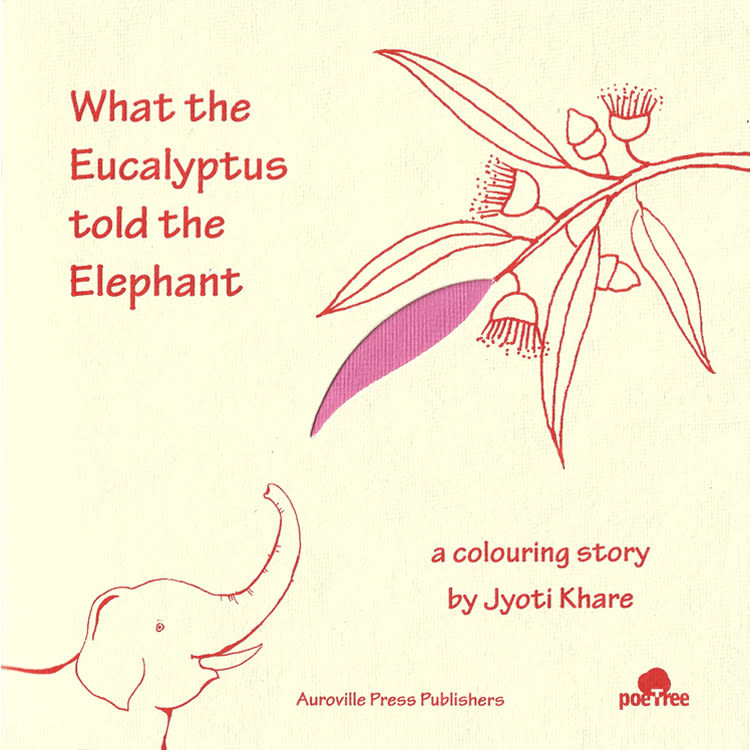 What the Eucalyptus told the Elephant