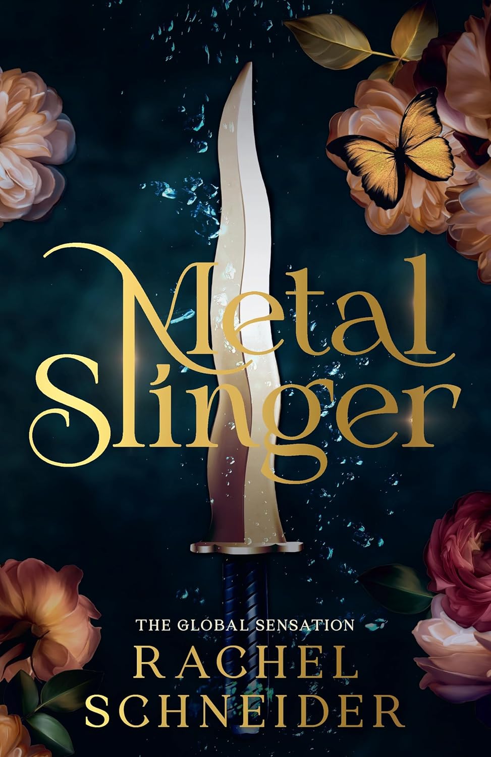 Metal Slinger  - Book 1 of 2 (Fire and Metal Series) - Rachel Schneider - Fantasy Romance
