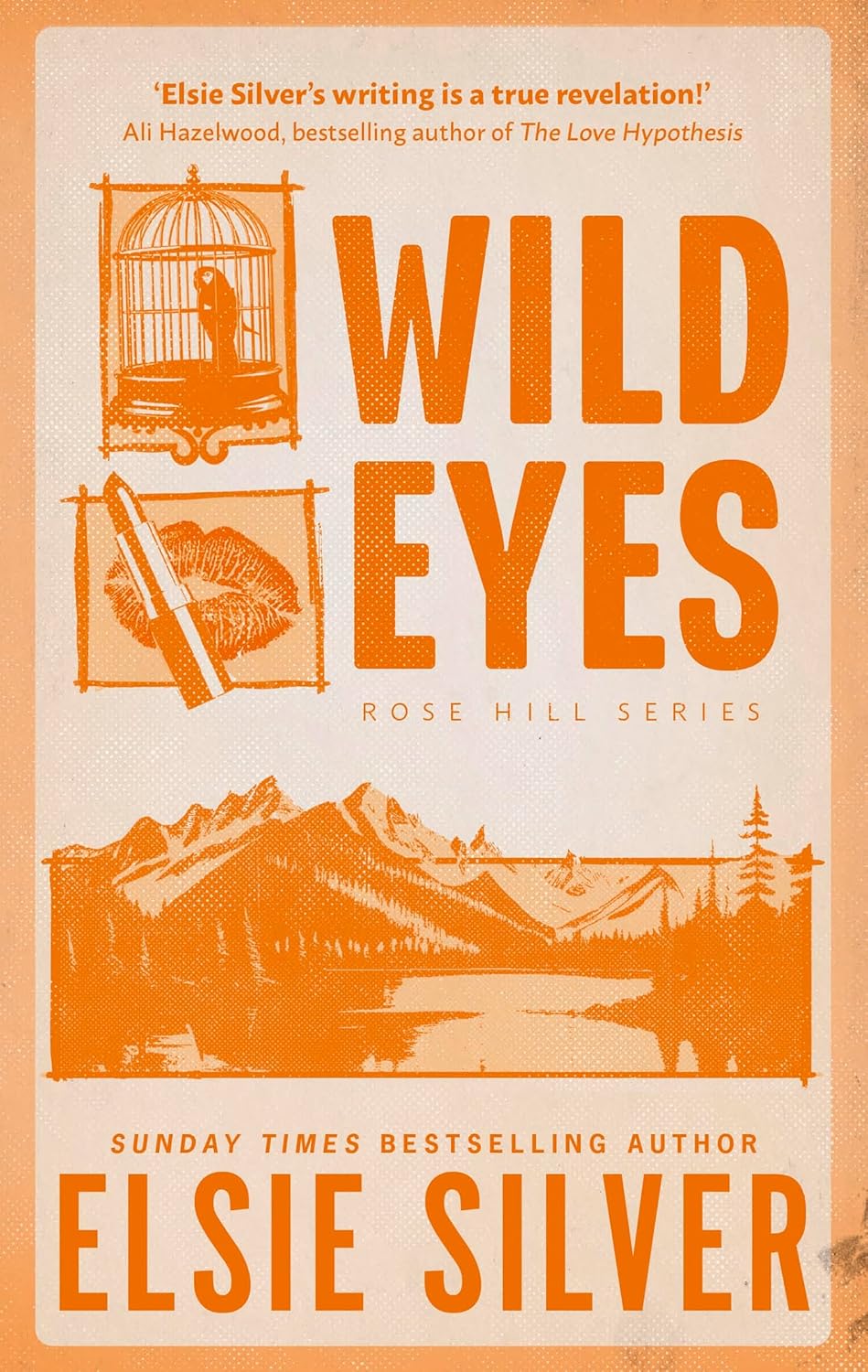 Wild Eyes - Book 2 of 4 (The Rose Hill Series - Elsie Silver - Contemporary Romance