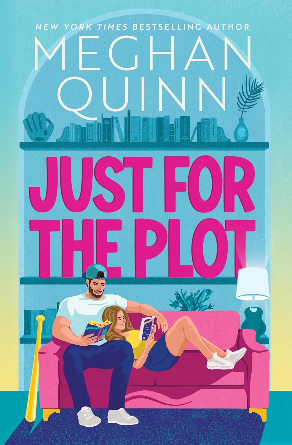 Just for the Plot - Book 2 of 2 - Bay Area Players -  Sport Romance - Meghan Quinn - Radar