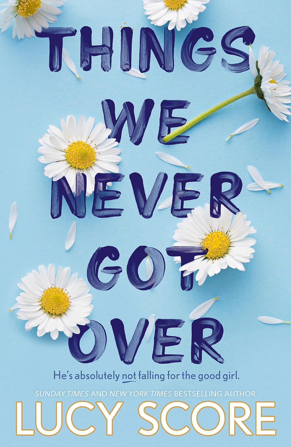 Things We Never Got Over - Book 1 of 3 - (Knockemout) - Lucy Score - Romance - Radar