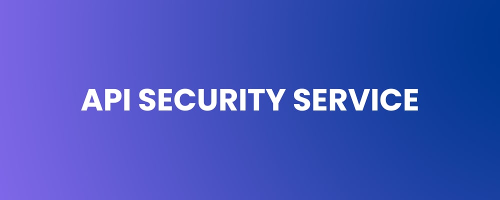 API Security Service