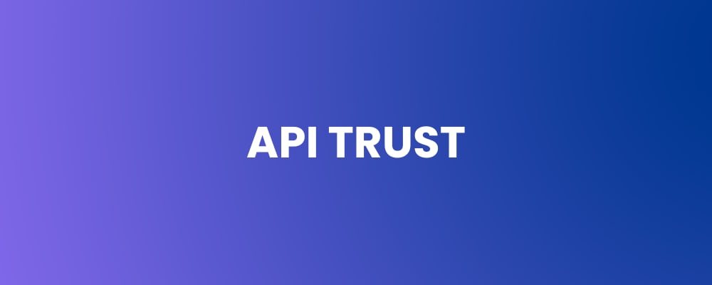 API Trust