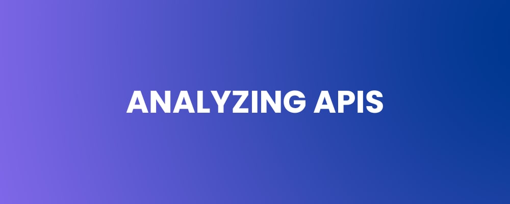 Analyzing APIs