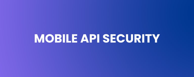 Mobile API Security