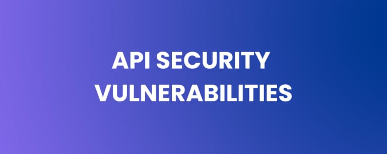 API Security Vulnerabilities