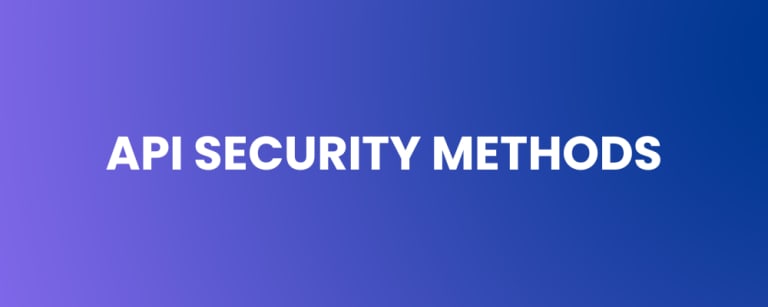 API Security Methods