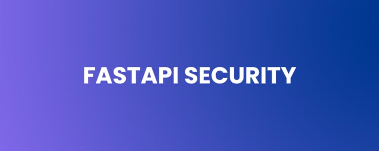 FastAPI Security