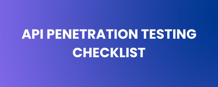 API Penetration Testing Checklist