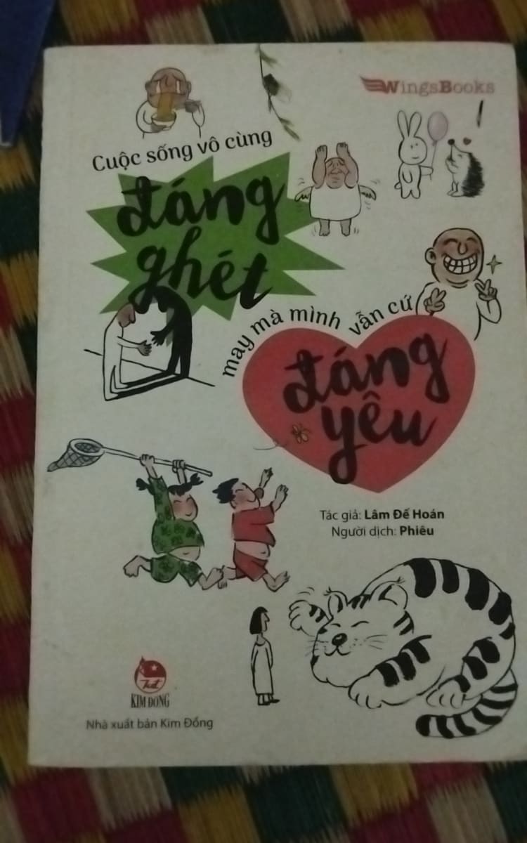 Cuốc sống vô cùng đáng ghét may mà mình vẫn cứ đang yêu