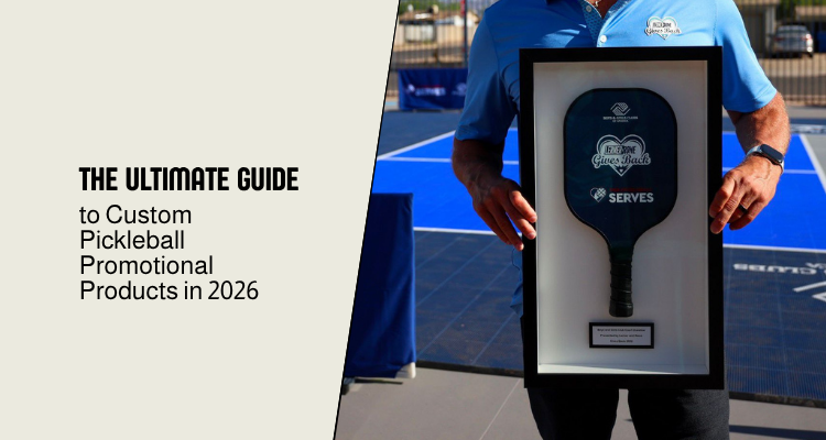 The Ultimate Guide to Custom Pickleball Promotional Products in 2026