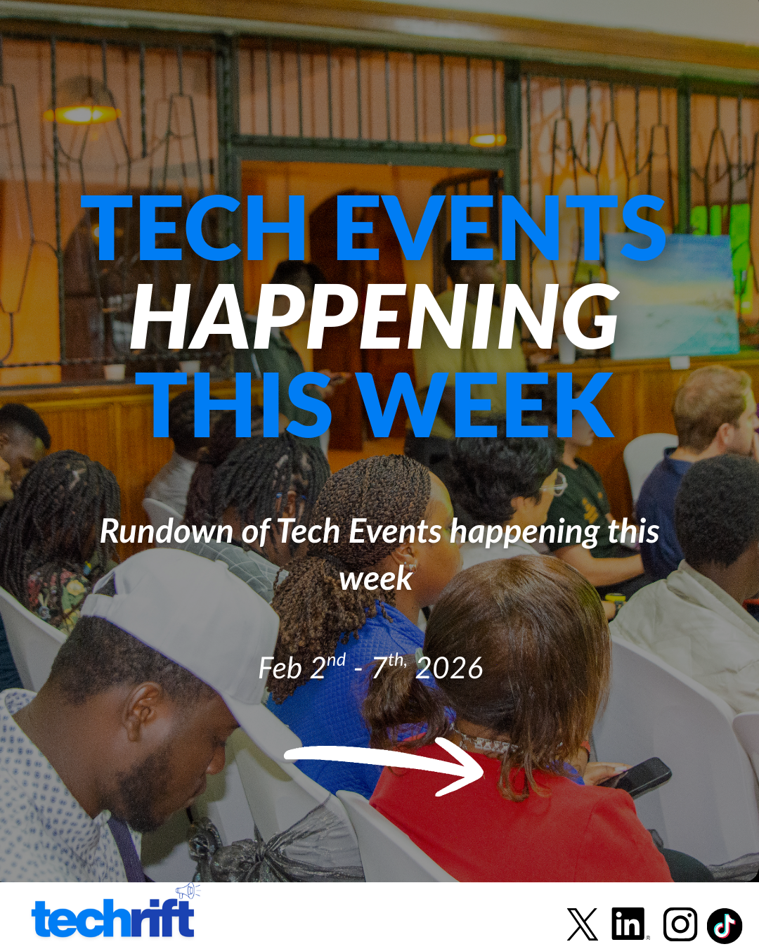 Tech events and Workshops happening this week, Feb 2nd - 7th, 2026
