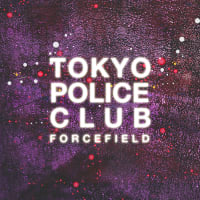Tokyo Police Club - Forcefield album cover