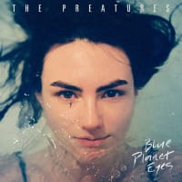 The Preatures - Blue Planet Eyes album cover