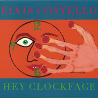 Elvis Costello - Hey Clockface album cover