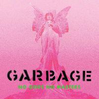 Garbage - No Gods No Masters album cover