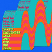 The Go! Team - Get Up Sequences Part One album cover