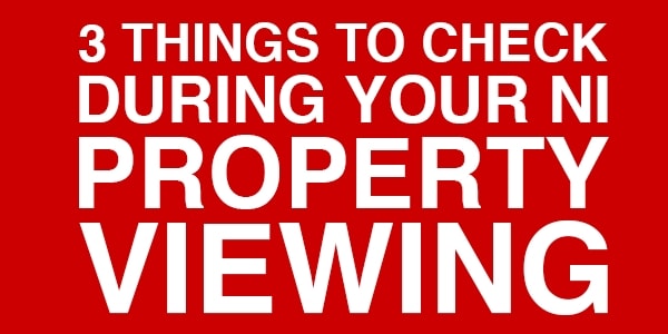 Armstrong Solicitors | 3-things-northern-ireland-buyers-miss-at-property-viewings