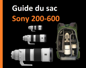 Guide du sac Sony 200-600