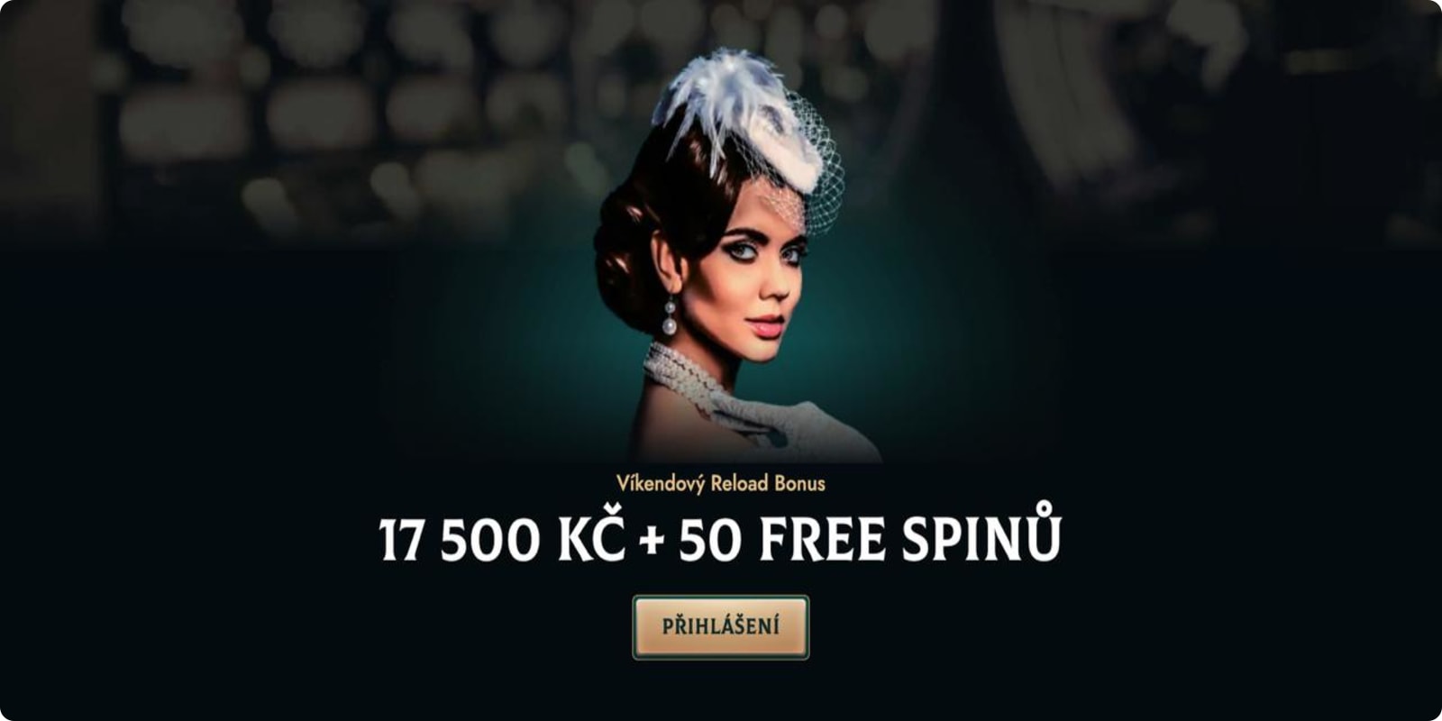 Víkendový reload 17 500 kč + 50 free spinů