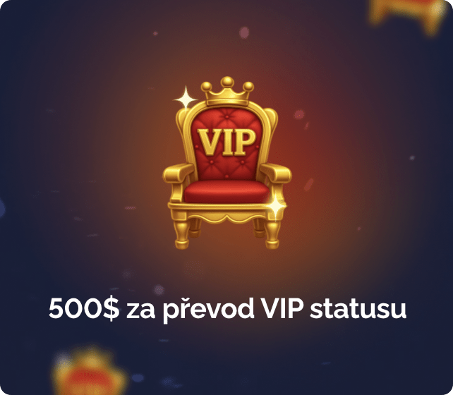 500$ za převod VIP statusu