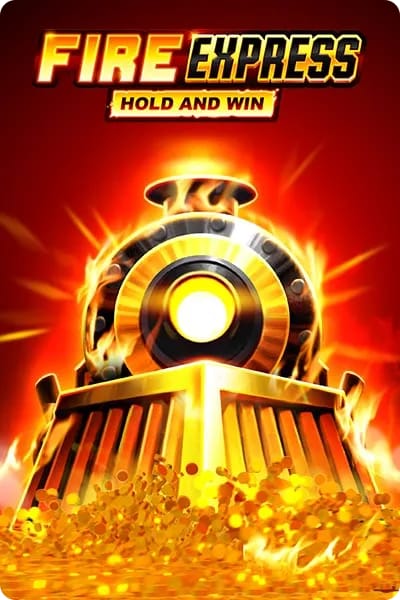 Fire Express Hold and Win