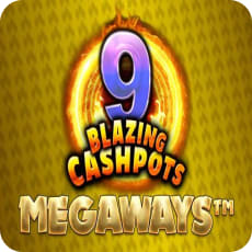9 Blazing Cashpots Megaways