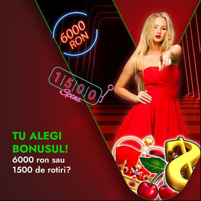 Tu alegi bonusul! (6000 RON sau 1500 de rotiri)