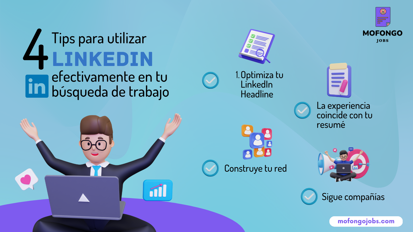 4 consejos para utilizar linkedin efectivamente en tu búsqueda de empleo