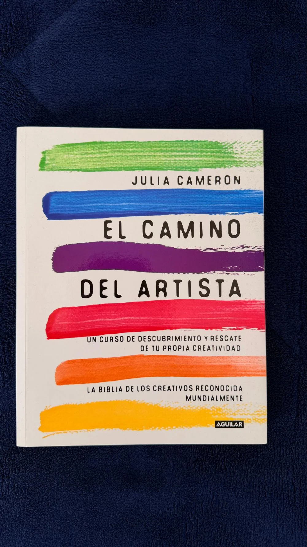 El camino del artista - Julia Cameron - libro usado