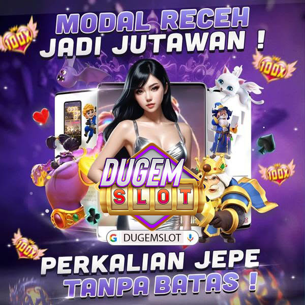 DUGEMSLOT - Indonesia Betting #1 Paling Populer Dan Menghasilkan Uang Jutaan Rupiah 2025