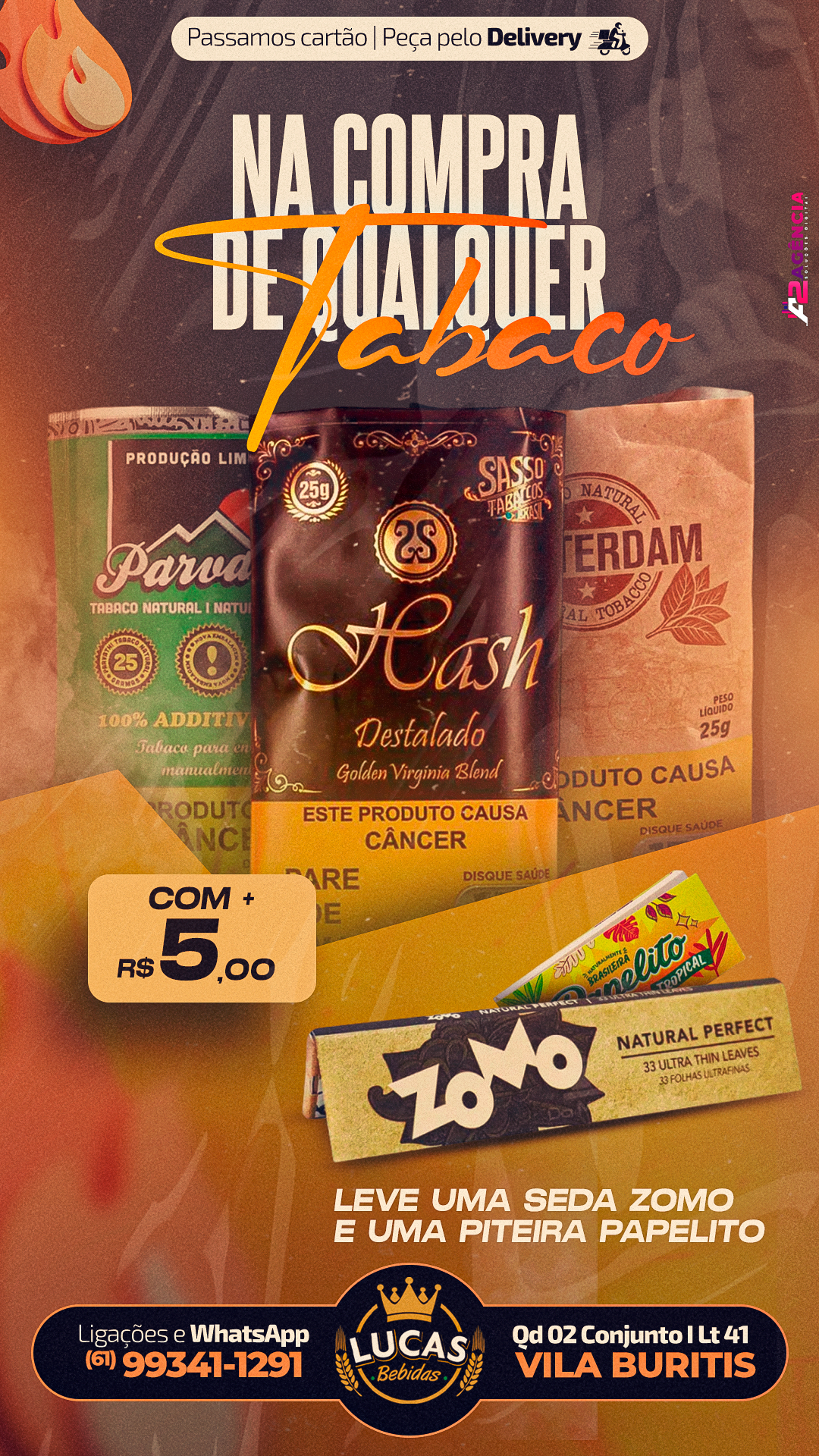 Tabaco Especial + Acessórios por Apenas R$ 5,00!