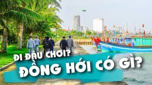 Du lịch Đồng Hới – Quảng Bình. Ăn gì? Ở đâu?