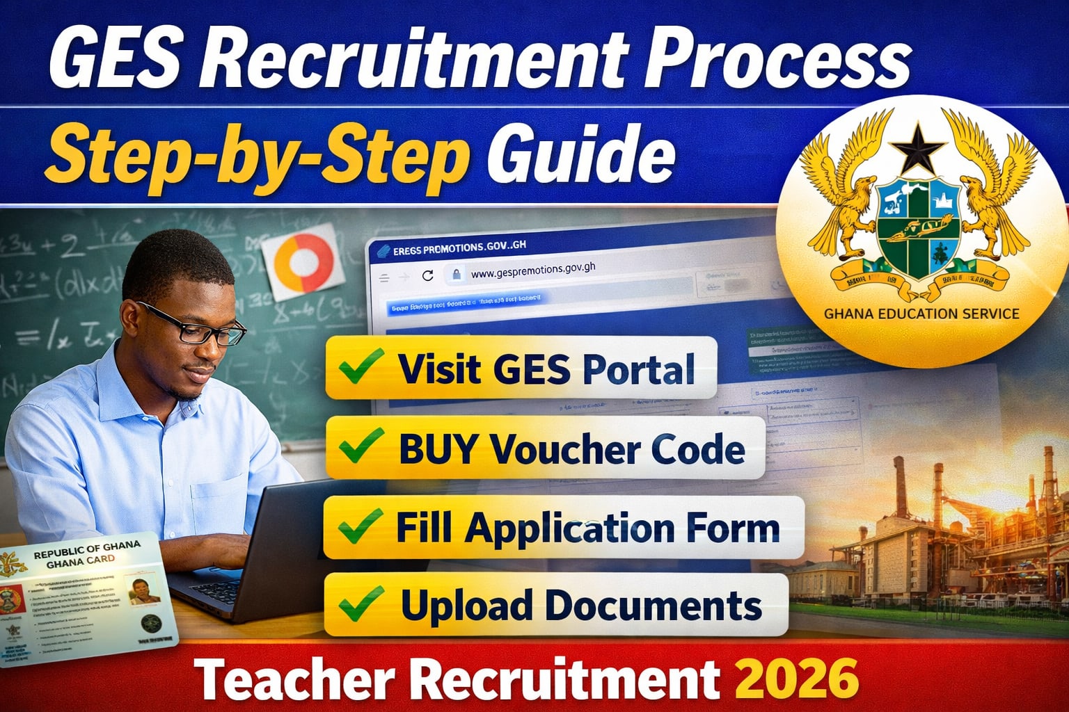 GES Teacher Recruitment 2026: A Simple Step-by-Step Guide for All Graduates